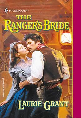 E-Book (epub) Ranger's Bride (Mills &amp; Boon Historical) von Laurie Grant