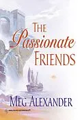E-Book (epub) Passionate Friends (Mills &amp; Boon Historical) von Meg Alexander