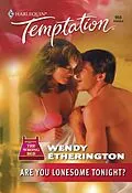 E-Book (epub) Are You Lonesome Tonight? (Mills &amp; Boon Temptation) von Wendy Etherington