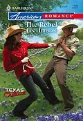 E-Book (epub) Rebel (Mills &amp; Boon American Romance) von Jan Hudson