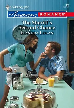 E-Book (epub) Sheriff's Second Chance (Mills &amp; Boon American Romance) von Leandra Logan