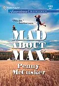 E-Book (epub) Mad About Max (Mills &amp; Boon American Romance) von Penny McCusker