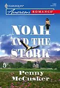 E-Book (epub) Noah and the Stork (Mills &amp; Boon American Romance) von Penny McCusker