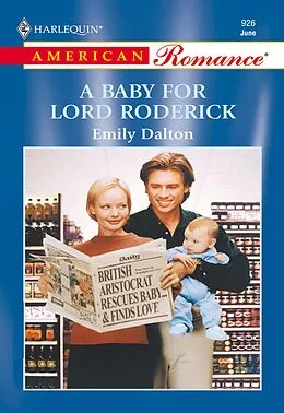E-Book (epub) Baby For Lord Roderick (Mills &amp; Boon American Romance) von Emily Dalton