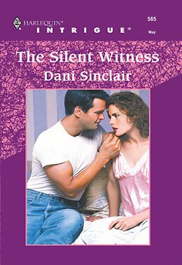 E-Book (epub) Silent Witness (Mills &amp; Boon Intrigue) von Dani Sinclair