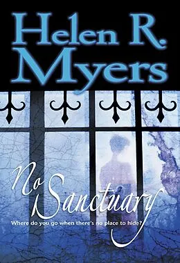 E-Book (epub) No Sanctuary von Helen R. Myers