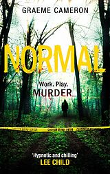 eBook (epub) Normal: The Most Original Thriller Of The Year de Graeme Cameron