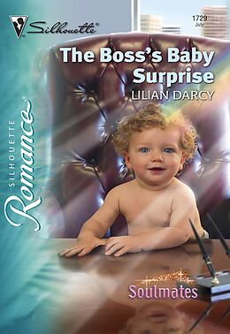 E-Book (epub) Boss's Baby Surprise (Mills &amp; Boon Silhouette) von Lilian Darcy