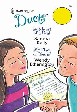 E-Book (epub) Suiteheart Of A Deal (Mills &amp; Boon Silhouette) von Sandra Kelly, Wendy Etherington