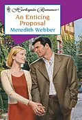 E-Book (epub) Enticing Proposal (Mills &amp; Boon Cherish) von Meredith Webber