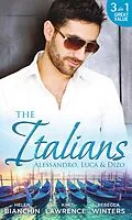 E-Book (epub) Italians: Alessandro, Luca &amp; Dizo von Helen Bianchin, Kim Lawrence, Rebecca Winters
