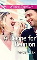 E-Book (epub) Recipe for Reunion von Vicki Essex