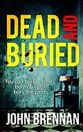 E-Book (epub) Dead And Buried von John Brennan