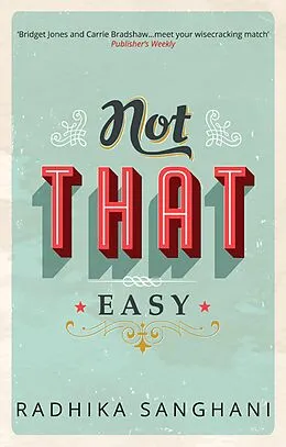 E-Book (epub) Not That Easy von Radhika Sanghani