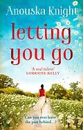 E-Book (epub) Letting You Go von Anouska Knight