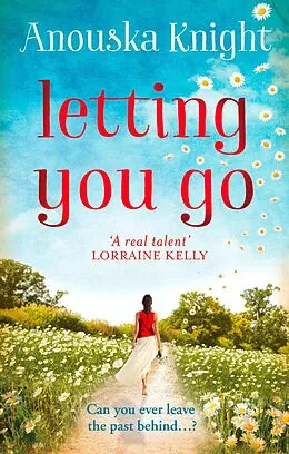 E-Book (epub) Letting You Go von Anouska Knight