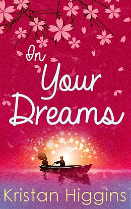 E-Book (epub) In Your Dreams von Kristan Higgins