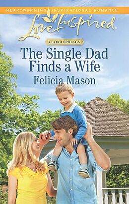 E-Book (epub) Single Dad Finds a Wife von Felicia Mason