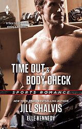 E-Book (epub) Time Out & Body Check: Time Out / Body Check von Jill Shalvis, Elle Kennedy