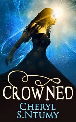 E-Book (epub) Crowned von Cheryl S. Ntumy