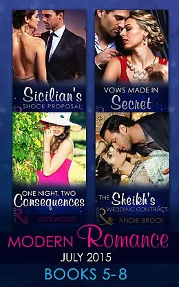 E-Book (epub) Modern Romance July 2015 Books 5-8 von Carol Marinelli, Louise Fuller, Andie Brock