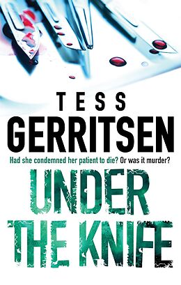 E-Book (epub) Under The Knife von Tess Gerritsen