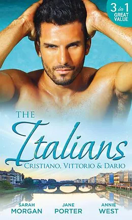 E-Book (epub) Italians: Cristiano, Vittorio and Dario: Once a Ferrara Wife... / A Dark Sicilian Secret / Blackmailed Bride, Innocent Wife (Mills &amp; Boon M&amp;B) von Sarah Morgan, Jane Porter, Annie West