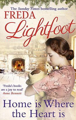 eBook (epub) Home Is Where The Heart Is de Freda Lightfoot