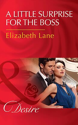 E-Book (epub) Little Surprise For The Boss von Elizabeth Lane