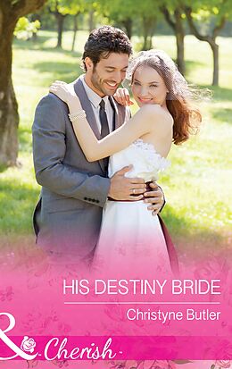 E-Book (epub) His Destiny Bride von Christyne Butler