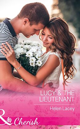 E-Book (epub) Lucy and The Lieutenant von Helen Lacey