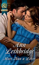 eBook (epub) More Than A Lover de Ann Lethbridge