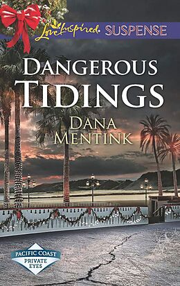 E-Book (epub) Dangerous Tidings von Dana Mentink