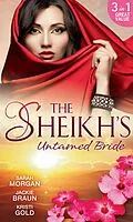 E-Book (epub) Sheikh's Untamed Bride von Sarah Morgan, Jackie Braun, Kristi Gold