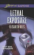 E-Book (epub) Lethal Exposure von Elisabeth Rees