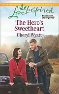 E-Book (epub) Hero's Sweetheart von Cheryl Wyatt