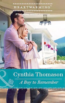 E-Book (epub) Boy To Remember von Cynthia Thomason