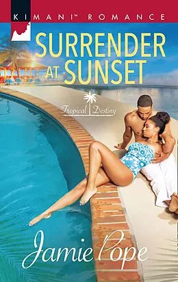E-Book (epub) Surrender At Sunset von Jamie Pope