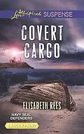 E-Book (epub) Covert Cargo von Elisabeth Rees