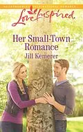 E-Book (epub) Her Small-Town Romance von Jill Kemerer