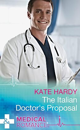 E-Book (epub) Italian Doctor's Proposal von Kate Hardy