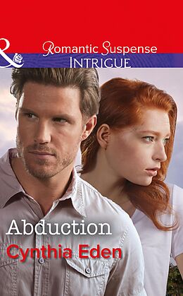 E-Book (epub) Abduction (Mills &amp; Boon Intrigue) (Killer Instinct, Book 2) von Cynthia Eden