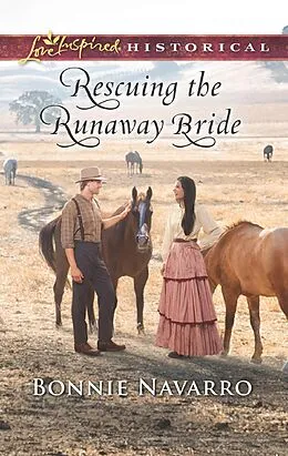 E-Book (epub) Rescuing The Runaway Bride von Bonnie Navarro