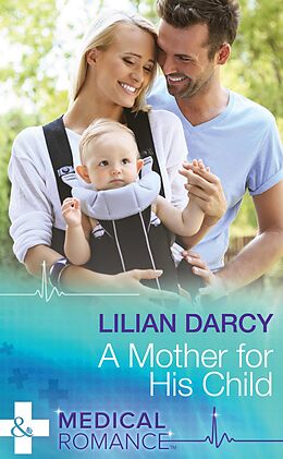 E-Book (epub) Mother For His Child von Lilian Darcy
