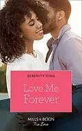 E-Book (epub) Love Me Forever von Serenity King