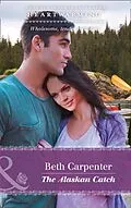 E-Book (epub) Alaskan Catch von Beth Carpenter