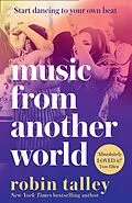 E-Book (epub) Music From Another World von Robin Talley