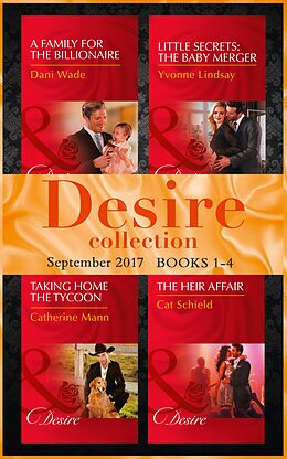 eBook (epub) Desire September 2017 Books 1 -4 (Mills &amp; Boon e-Book Collections) (Billionaires and Babies, Book 87) de Dani Wade, Yvonne Lindsay, Catherine Mann
