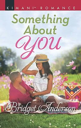 E-Book (epub) Something About You (Mills &amp; Boon Kimani) (Coleman House, Book 3) von Bridget Anderson