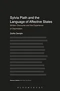 E-Book (epub) Sylvia Plath and the Language of Affective States von Zsófia Demjén
